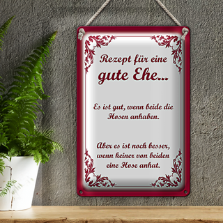 Blechschild Spruch 20x30cm Rezept für eine gute Ehe