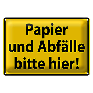 Blechschild Hinweis Müll 30x20cm Papier Abfälle bitte hier