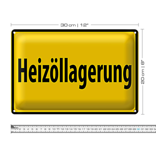 Blechschild Warnschild 30x20cm Heizöllagerung gelbes