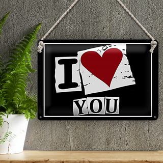 Blechschild Spruch 30x20cm I Love You Herz