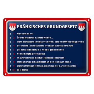 Blechschild Spruch 30x20cm Fränkisches Grundgesetz