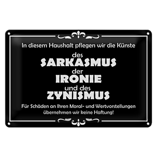 Blechschild Spruch 30x20cm In diesem Haushalt Sarkasmus