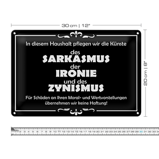 Blechschild Spruch 30x20cm In diesem Haushalt Sarkasmus