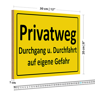Holzschild Verkehrsschild 30x20cm Privatweg Durchfahrt