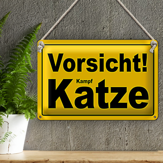 Blechschild Spruch 30x20cm Vorsicht Kampf Katze