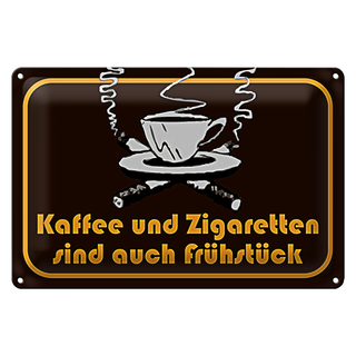 Blechschild Kaffee Zigaretten 30x20cm Frühstück