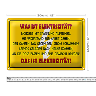 Blechschild Spruch 30x20cm Was ist Elektrizität