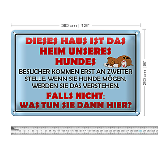 Blechschild Spruch 30x20cm Dieses Haus ist Heim unseres Hundes