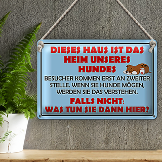Blechschild Spruch 30x20cm Dieses Haus ist Heim unseres Hundes
