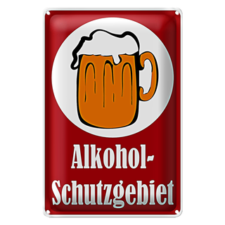 Blechschild 20x30cm Schutzgebiet Bier Geburtstag