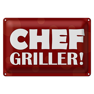 Blechschild Spruch 30x20cm Chef Griller BBQ Grill