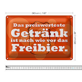 Blechschild 30x20cm Das preiswerteste Getränk Freibier