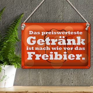 Blechschild 30x20cm Das preiswerteste Getränk Freibier