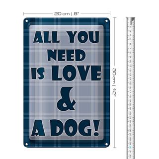 Blechschild Spruch 20x30cm Hund All you need & Dog
