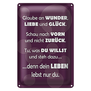 Blechschild Spruch 20x30cm Dein Leben lebst nur Du