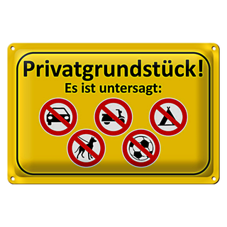 Blechschild Hinweis 30x20cm Privatgrundstück Es ist untersagt