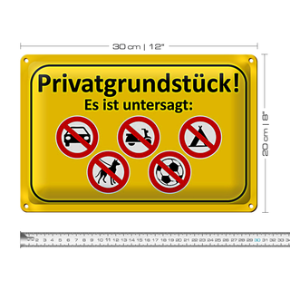 Blechschild Hinweis 30x20cm Privatgrundstück Es ist untersagt