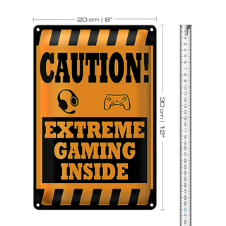 Blechschild Hinweis 20x30cm Caution extreme gaming inside