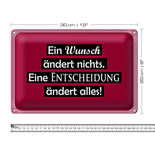 Blechschild Spruch 30x20cm Ein Wunsch ändert nichts