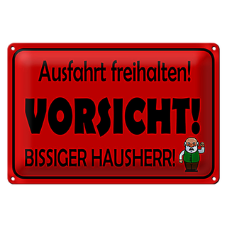 Blechschild Hinweis 30x20cm Ausfahrt freihalten biss. Hausherr