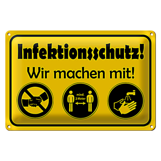 Blechschild Hinweis 30x20cm Infektionsschutz machen mit