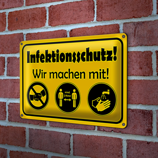 Blechschild Hinweis 30x20cm Infektionsschutz machen mit