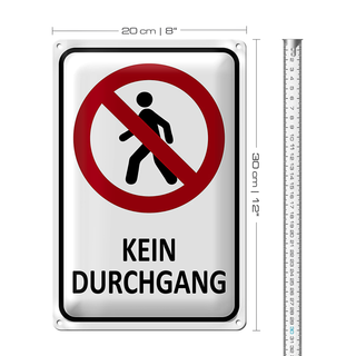 Blechschild Hinweis 20x30cm Kein Durchgang