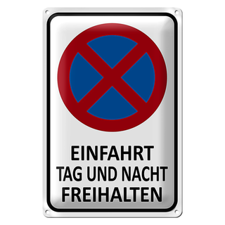 Blechschild Hinweis 20x30cm Einfahrt Tag und Nacht freihalten