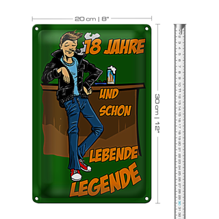 Blechschild Spruch 20x30cm 18 Jahre und schon Legende