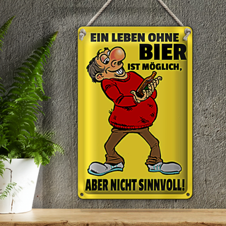 Blechschild 20x30cm Leben ohne Bier ist möglich aber