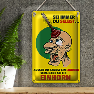 Blechschild Spruch 20x30cm Sei immer du selbt sei Einhorn