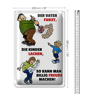 Blechschild Spruch 20x30cm Vater furzt Kinder lachen