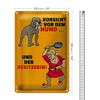 Blechschild Spruch 20x30cm Vorsicht vor Hund und der Besitzerin