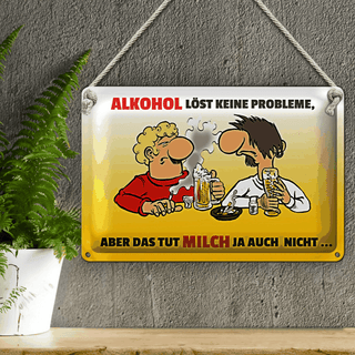 Blechschild Spruch 30x20cm löst keine Probleme