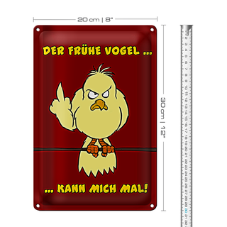 Blechschild Spruch 20x30cm Der frühe Vogel kann mich mal