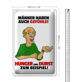 Blechschild Spruch 20x30cm Männer haben auch Gefühle