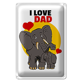 Blechschild Spruch 20x30cm I love Dad (Elefanten)