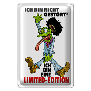 Blechschild Spruch 20x30cm bin nicht gestört bin Limited Edition