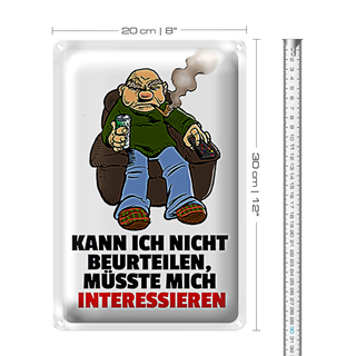 Blechschild Spruch 20x30cm Kann ich nicht beurteilen