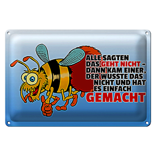 Blechschild Spruch 30x20cm Alle sagten das geht nicht