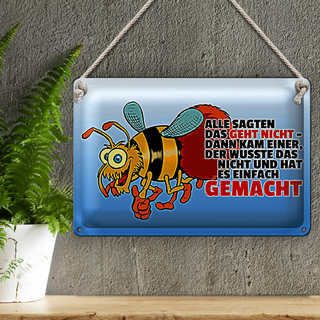 Blechschild Spruch 30x20cm Alle sagten das geht nicht