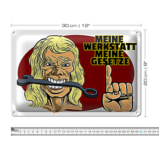 Blechschild Spruch 30x20cm Werkstatt meine Gesetze