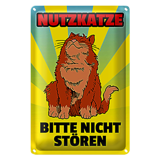 Blechschild Spruch 20x30cm Nutzkatze bitte nicht stören