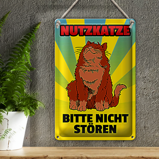 Blechschild Spruch 20x30cm Nutzkatze bitte nicht stören