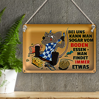 Blechschild Spruch 30x20cm Vom Boden essen man findet etwas