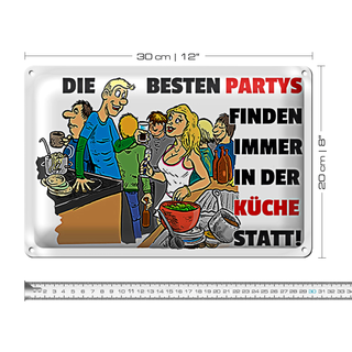 Blechschild Spruch 30x20cm Besten Parties in der Küche