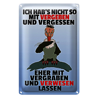 Blechschild Spruch 20x30cm nicht vergeben vergraben