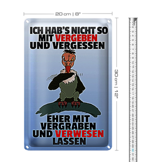 Blechschild Spruch 20x30cm nicht vergeben vergraben