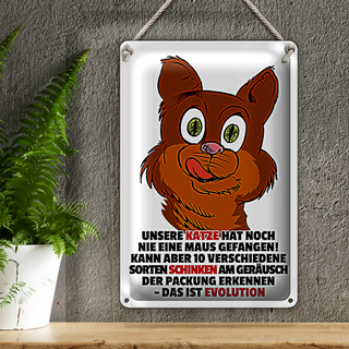 Blechschild Spruch 20x30cm Katze hat noch nie Maus gefangen