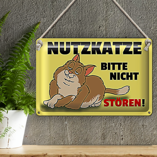 Blechschild Spruch 30x20cm Nutzkatze bitte nicht stören